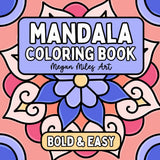 Mandala Coloring Book: Simple Designs with Bold Lines for Stress Relief and Relaxation (Bold & Easy Coloring Books) WoodArtSupply