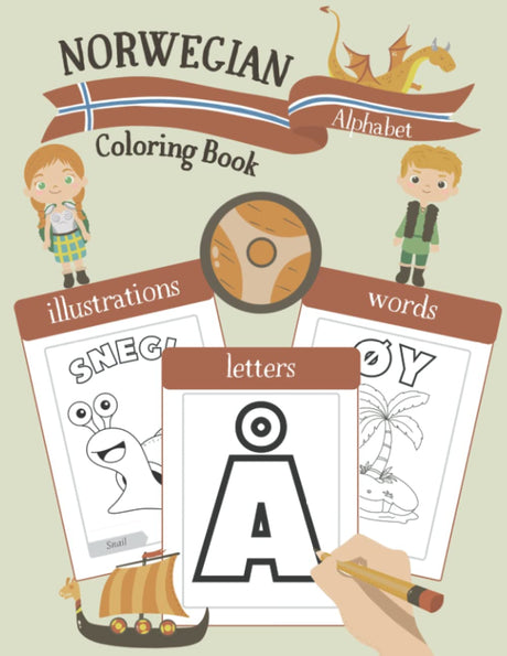 Norwegian Alphabet Coloring Book: Color & Learn Norwegian Alphabet and Words (for Kids and Toddlers) Majosta