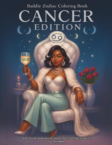 Baddie Zodiac Coloring Book: Cancer Edition: A soft, loyal, and luxurious coloring experience inspired by the Cancer zodiac — for the baddie who feels deeply and loves harder. Majosta