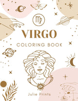 Virgo Coloring Book: Astrology Coloring Book for Virgo Zodiac Sign with Relaxing Designs Majosta