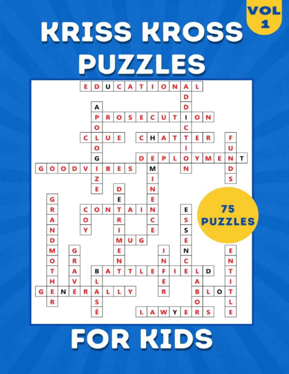 Kriss Kross Puzzles for Kids: Activity Book for Kids Ages 8-12 | 75 Criss Cross Crossword Puzzles Large Paint with Solutions.Vol.1. WoodArtSupply