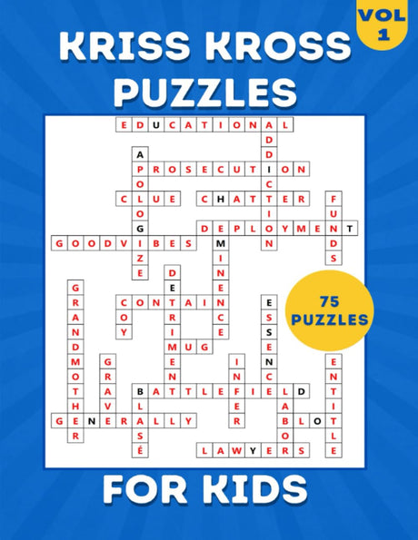 Kriss Kross Puzzles for Kids: Activity Book for Kids Ages 8-12 | 75 Criss Cross Crossword Puzzles Large Paint with Solutions.Vol.1. WoodArtSupply