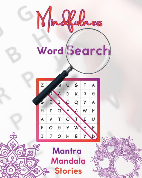 Mindfullness word search and stress relief book : word search, motivation stories and coloring book for adults. WoodArtSupply