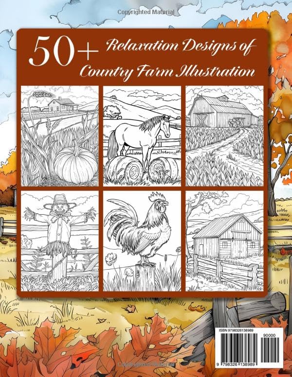 Relaxing Country Farm: Coloring Book For Adults With Charming Rustic Farmhouse, Countryside Scenes, Rural Serenity, And Much More