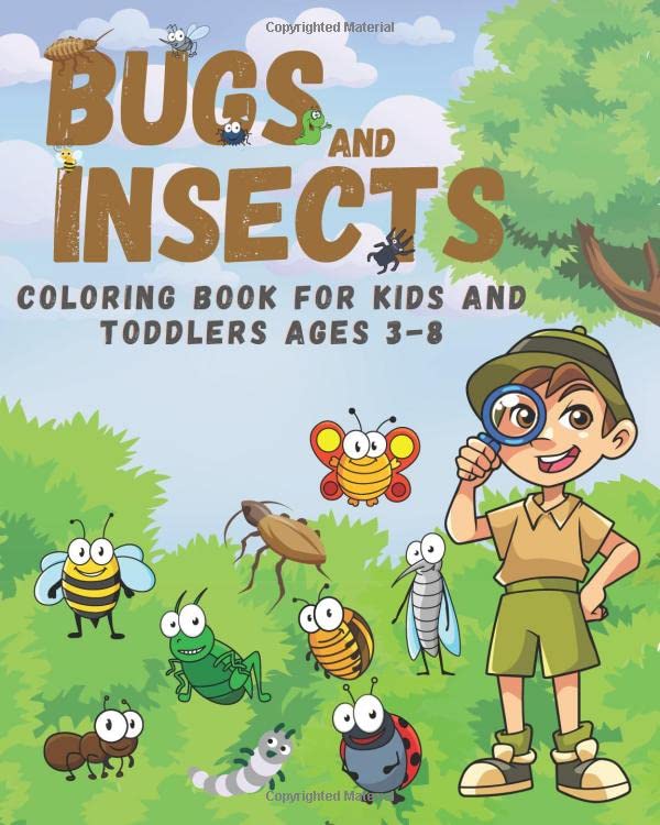 Bugs and Insects Coloring Book for Kids and Toddlers: Ages 3-8 With Large Print Pictures of Fun, Cute And Kids Friendly Butterflies, Cockroaches, ... More. Great Gift for Insect and Bug Lovers Majosta