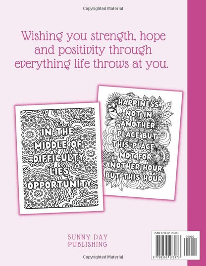 Strength and Hope Positive Affirmation Mandala Coloring Quotes: Mindfullness Coloring Book for Adults - Gift During Illness, Divorce, Breakup and Anxiety