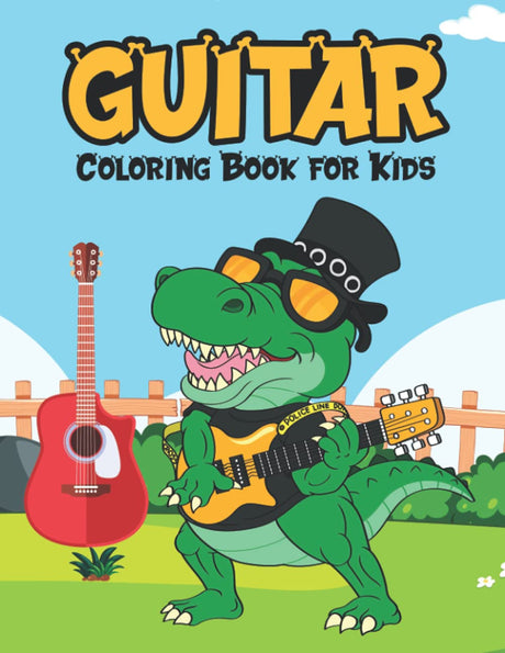 Guitar Coloring Book For Kids: Guitar Coloring Book For Kids, Boys, Girls, Teens, Toddlers, And Adults. A Fun And Engaging Guitar Book For Guitar Lovers Majosta