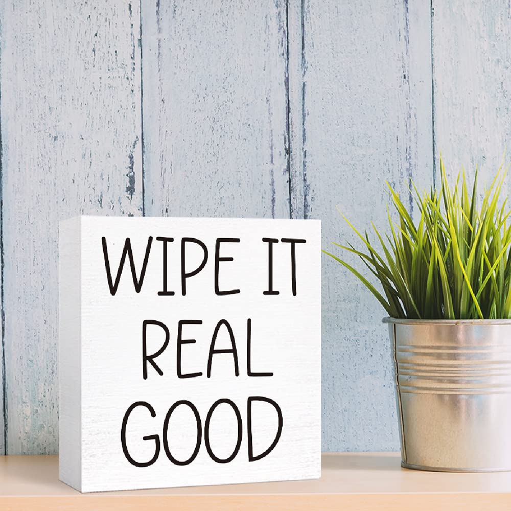 Funny Bathroom Wood Sign Wipe It Real Good Wood Block Sign for Bathroom Shelf Toilet Restroom Home Tabletop Desk Decor,Farmhouse Bathroom Wooden Box Sign SJNH