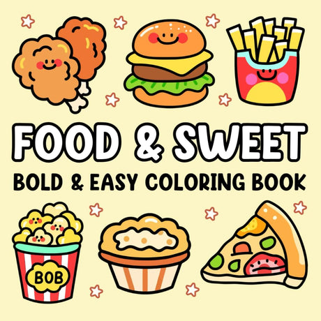 Food & Sweet: Bold and Easy Coloring Book for Adults and Kids with a Variety of Foods, Fruits, Drinks and Desserts Designs: Cute and Easy, Simple and ... for Relaxation (Food & Sweet Coloring Books) WoodArtSupply