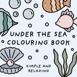 Under The Sea Colouring Book (Simple and Relaxing Bold Designs for Adults & Children) (Simple and Relaxing Colouring Books) WoodArtSupply