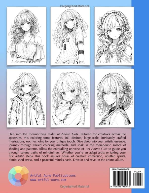101 Anime Girls: Coloring Art Book for Teenagers and Adults for Relaxation, Artistic Expression, Mindful Meditation and Anxiety Reduction (Anime Girls ... Kawaii and Whimsical Chibi Illustrations) WoodArtSupply