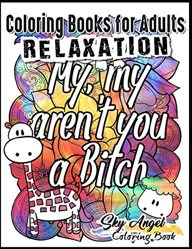 Coloring Books for Adults Relaxation: Swear Word Animal Designs: Sweary Book, Swear Word Coloring Book Patterns For Relaxation, Fun, and Relieve Your Stress