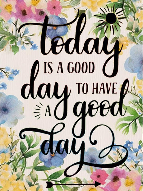 Diamond Art Painting Kits for Adults,Today is a Good Day to Have a Good Day Inspirational Quote 5D DIY Round Drill Paint with Diamond Dots, Home Wall Decor 11.7 x 15.8 Inch Generic