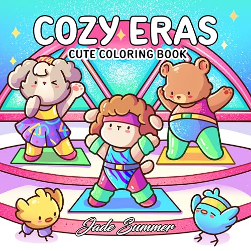 Cozy Eras: Cute Coloring Book for Adults and Teens with Adorable Characters and Nostalgic Scenes for Relaxation (Comfy and Cozy Coloring Books)