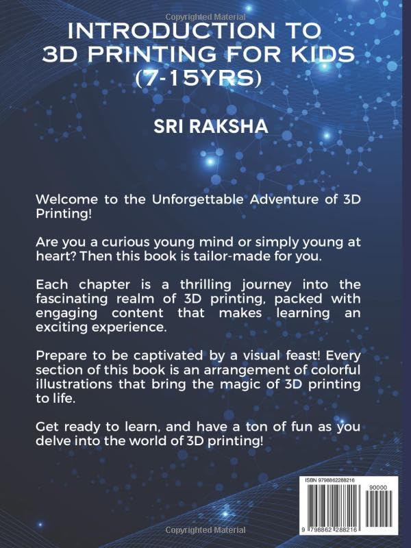 INTRODUCTION TO 3D PRINTING FOR KIDS (7-15yrs): Explore the World of 3D Printing, Spark Your Imagination, and Unleash Your Inner Inventor Lindesa