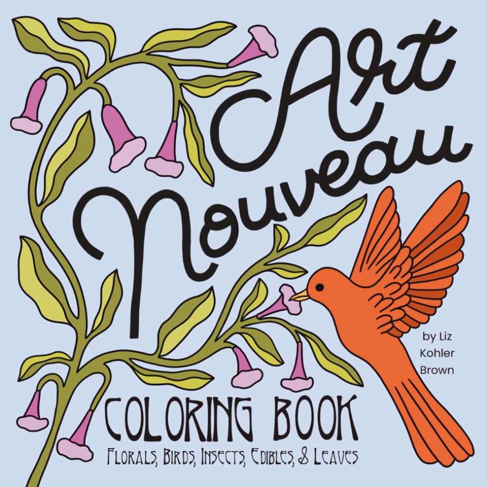 Art Nouveau Coloring Book: Florals, Birds, Insects, Edibles, & Leaves WoodArtSupply