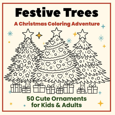 Festive Trees - Christmas Bold Coloring Book for Kids and Adults with Xmas Trees - Bold and Easy Christmas Ornaments Coloring Book: Xmas Easy Color Pages WoodArtSupply