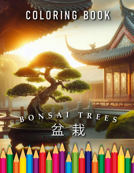 Bonsai Trees | Coloring Book: For Adults & Children | The perfect Gift for Nature Lovers (Plants | Coloring Books) WoodArtSupply