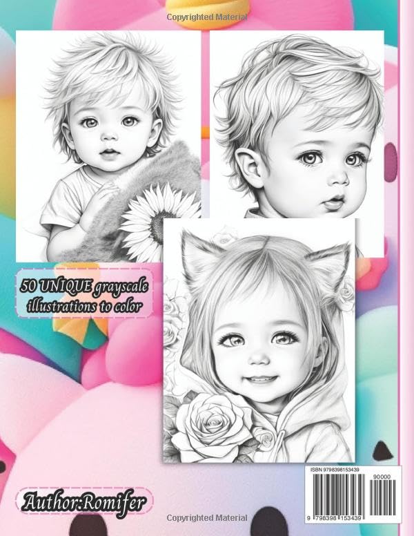 Adorable baby coloring book: Colouring pages for adults,50 illustrations of beautiful babies for Relaxation and Stress Relief (Grayscale)