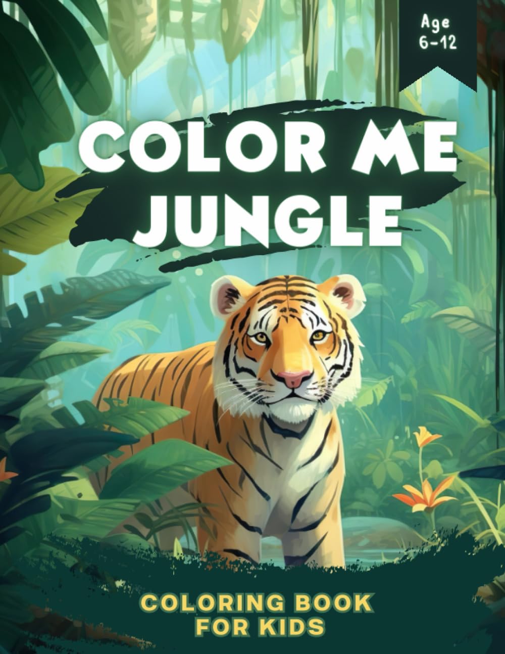 Color Me Jungle: Awesome Jungle Animals Coloring Book for Kids Age 6-12 (Nelson Whimsy Coloring Books) WoodArtSupply