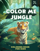 Color Me Jungle: Awesome Jungle Animals Coloring Book for Kids Age 6-12 (Nelson Whimsy Coloring Books) WoodArtSupply
