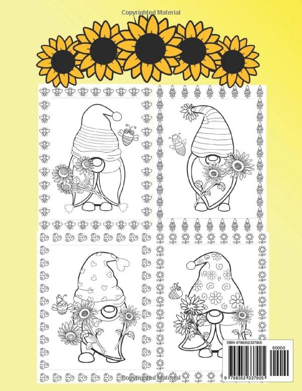 Cute Gnomes & Sunflowers Coloring Book for Teens & Adults: Beautiful Gnomes, Flowers and Bees Scenes to Color for Relaxation & Stress Relief Majosta