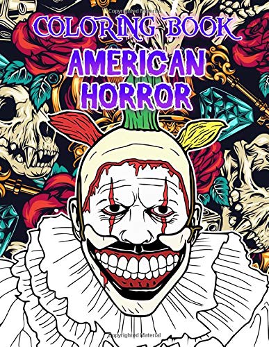 American Horror Coloring Book: Supernatural Horror TV Series Coloring Book For Adults Relaxation Gift