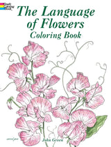 The Language of Flowers Coloring Book (Dover Nature Coloring Book) Dover Publications