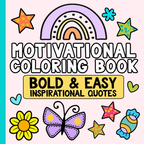 Motivational Coloring Book Bold and Easy Inspirational Quotes: Stress Relief and Relaxation for Adults and Teens (Simple Coloring Books) WoodArtSupply