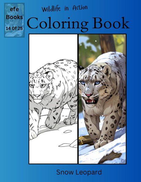 Wildlife in Action Coloring Book Series: Snow Leopards Majosta