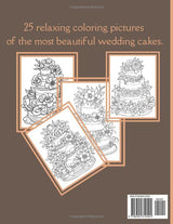 Wedding Cakes: The Most Beautiful Wedding Cake Coloring Book (Cake Coloring Books) WoodArtSupply