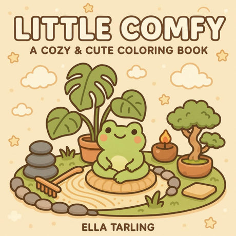 Little Comfy – A Cute & Cozy Coloring Book for Kids & Adults: 40 Bold & Easy Designs with Frogs, Tiny Worlds & Relaxing Scenes – Perfect for Stress Relief & Fun WoodArtSupply