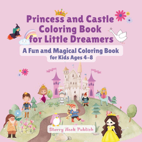 Princess and Castle Coloring Book for Little Dreamers “More Magical Scenes”: A Whimsical Fairytale Coloring Adventure for Kids Ages 4–8 Majosta