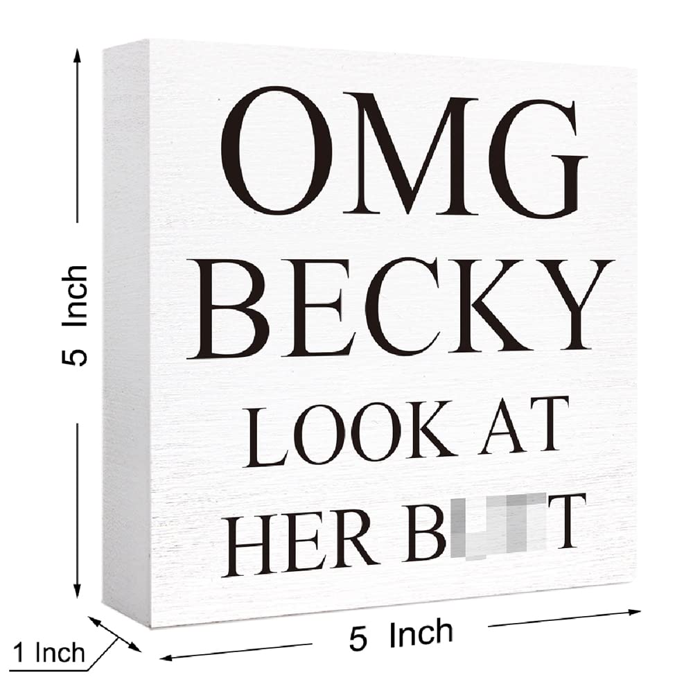 Funny Bathroom Wood Sign OMG Becky Look at Her Butt Wood Block Sign for Bathroom Shelf Toilet Restroom Home Tabletop Desk Decor,Farmhouse Bathroom Wooden Box Sign SJNH