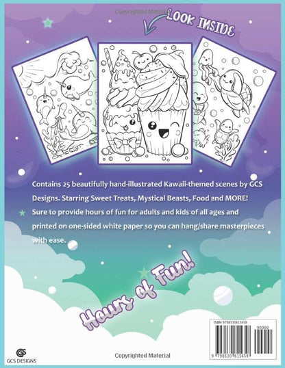 Super Cute Kawaii Coloring Book: for Adults & Kids, Girls and Boys of all ages, 25 fun pages Sweet Treats, Mystical Creatures, Food & MORE!