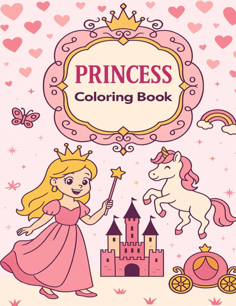Princess Coloring Book: 25+ Magical Coloring Pages with Princesses, Castles, Unicorns, Crowns & Fairy Tales | For Girls and Boys Ages 3–8 | Perfect ... Fun, Easy Designs for Hours of Coloring Magic WoodArtSupply