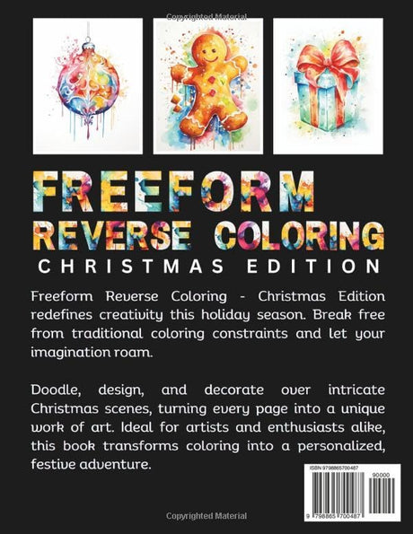 Freeform Reverse Coloring Book Christmas Edition: Unleash Your Creativity: Pen and Ink Drawings Over Watercolor Paintings Majosta