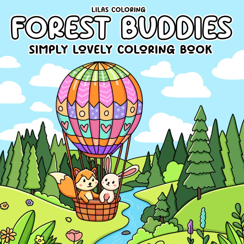 Forest Buddies Simply Lovely Coloring Book for Kids and Adults: Cute and Cozy Designs Featuring Adorable Animal Characters