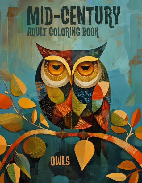 Mid-Century adult coloring book -Owls: Where nature meets iconic design (Mid-Century adult coloring books) Majosta