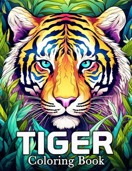 Tiger Coloring Book: 50 Cute Images for Stress Relief and Relaxation Majosta