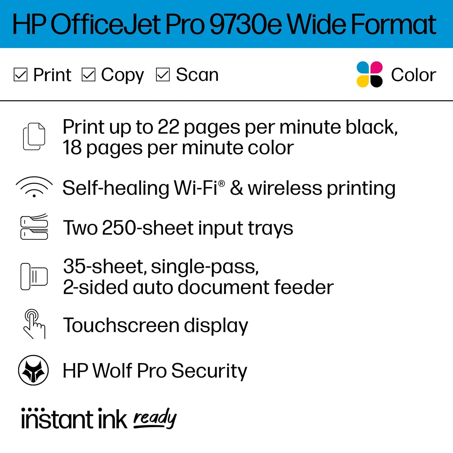 HP OfficeJet Pro 9730e Wide Format Wireless All-in-One Color Inkjet Printer, Print, scan, Copy, ADF, Duplex Printing Best-for-Office, 3 Months of Instant Ink Included (537P6A)