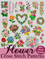 Flower Cross Stitch Patterns: The Largest Collection of Over 200 Gorgeous Floral Designs for Every Style WoodArtSupply