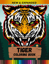 Tiger Coloring Book (New & Expanded): An Adult Coloring Book for Tiger Lovers Majosta