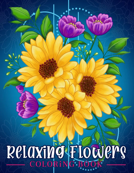 Relaxing Flowers: Coloring Book For Adults With Flower Patterns, Bouquets, Wreaths, Swirls, Decorations. WoodArtSupply
