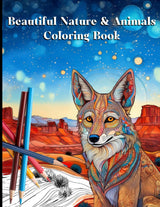 Beautiful Nature & Animals Coloring Book: Color Wonderful Wild Animals and Stunning Landscapes for Relaxation, Stress Relief and Creative Expression WoodArtSupply