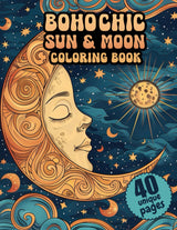 Boho Chic Sun and Moon Coloring Book. A Celestial Journey of Bohemian Art for Creative Souls to Relax through the Art of Coloring Majosta