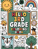 Hello 3ed (Third) Grade Back to School Coloring Book: Fun and Creative Coloring Activities for a Great Start to Third Grade, Nice Gift for your kids WoodArtSupply
