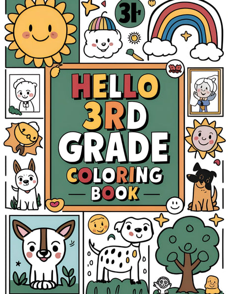 Hello 3ed (Third) Grade Back to School Coloring Book: Fun and Creative Coloring Activities for a Great Start to Third Grade, Nice Gift for your kids WoodArtSupply