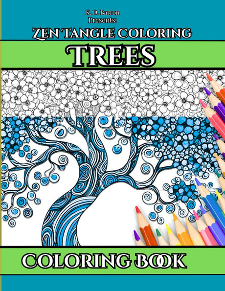 Zen Tangle Coloring - TREES: Over 50 High Quality Designs WoodArtSupply