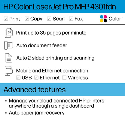 HP Color LaserJet Pro MFP 4301fdn Printer, Print, Scan, Copy, Fax, Fast, Easy setup, Mobile printing, Advanced security, Best-for-small teams. Ethernet & USB only. Not Wireless. 16.6 x 17.1 x 15.1 in.